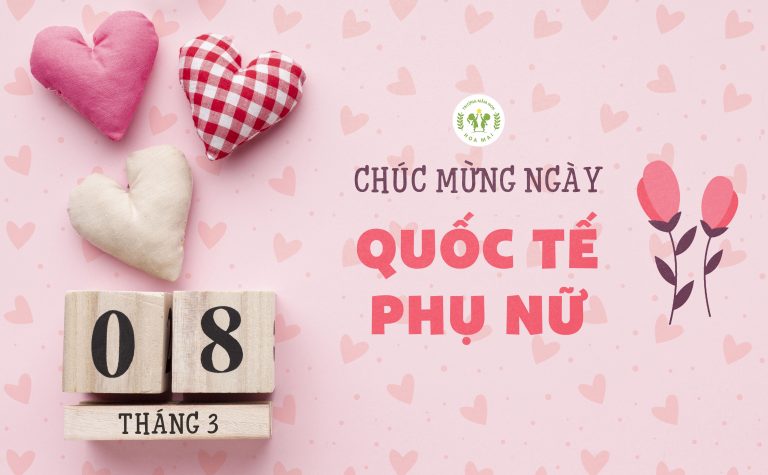 CHÚC MỪNG NGÀY QUỐC TẾ PHỤ NỮ 08-03-2021