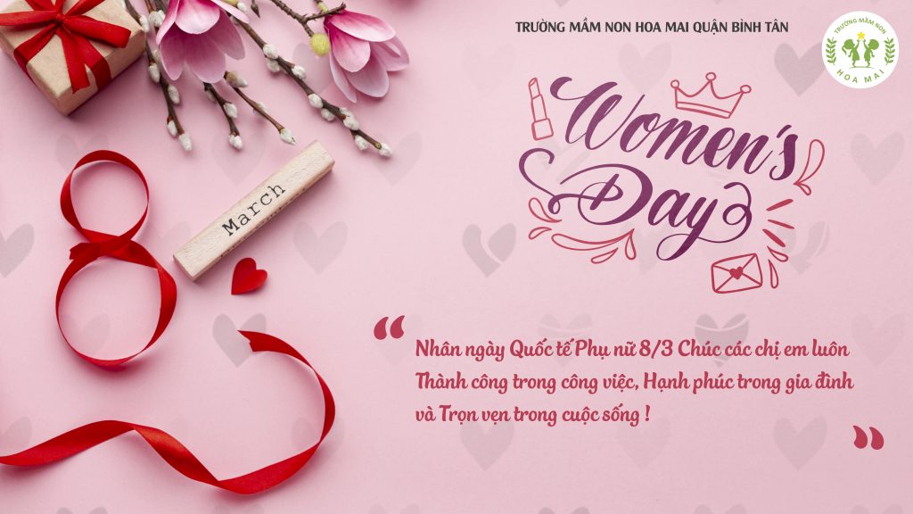 CHÚC MỪNG NGÀY QUỐC TẾ PHỤ NỮ 8/3