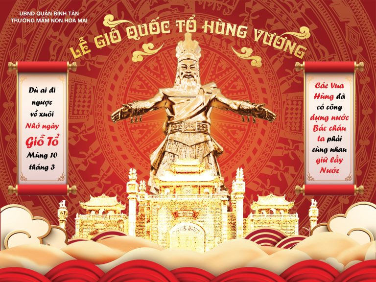 CHÀO MỪNG NGÀY GIỖ TỔ HÙNG VƯƠNG